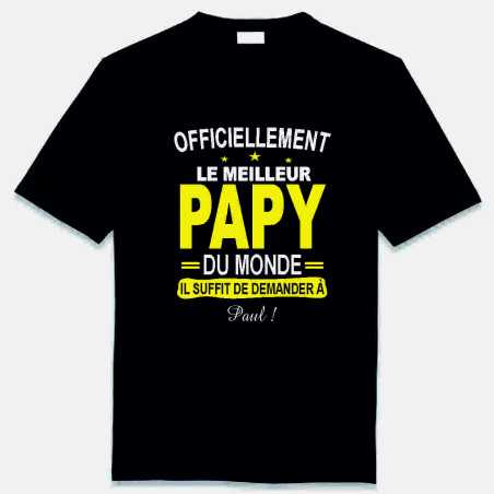 T shirt noir humoristique "officiellement le meilleur papy du monde"personnalisé